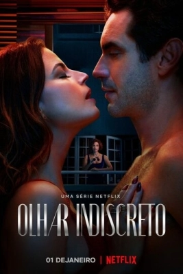 Olhar Indiscreto смотреть онлайн